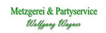 Metzgerei und Partyservice Wolfgang Wagner N�rnberg